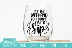 Funny Wine Saying SVG | Don't Give A Sip Wine Quote SVG Product Image 1