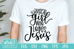 Christian Jesus SVG | Just A GIrl Who Loves Jesus Product Image 3