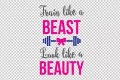 Train like a beast look like a beauty SVG, Fitness svg dxf Product Image 2