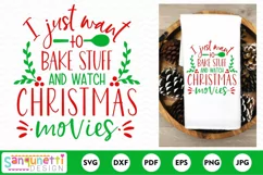 I just want to bake stuff and watch Christmas movies SVG Product Image 2