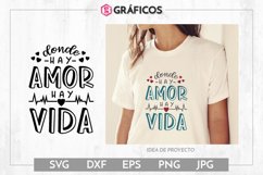 Donde hay amor hay vida SVG - Frases San Valentin Product Image 1