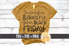 Thankful and Grateful for Black Friday - SVG PNG DXF Files Product Image 1