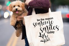 Be the Reason Someone Smiles Today Quote svg, png, dxf, jpg Product Image 3