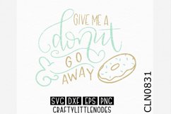 Hand Lettered- Give Me A Donut Product Image 1