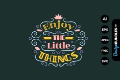 Enjoy the Little Things Hand Drawn Lettering Product Image 1