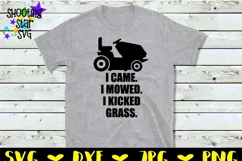 I Came I Mowed I Kicked Grass - Father's Day SVG Product Image 2