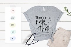 &quot;There&#039;s a nap for that!&quot; SVG PNG DXF AI Product Image 2