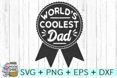 World's Coolest Dad SVG DXF PNG EPS Cutting Files Product Image 2