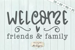 Welcome Friends and Family - Doormat - SVG File Product Image 2