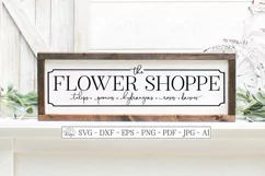 The Flower Shoppe - Farmhouse Shop Sign - Roses SVG DXF EPS Product Image 1