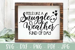 Winter Saying SVG, Snuggle Weather Quote, Seasonal SVG Product Image 5
