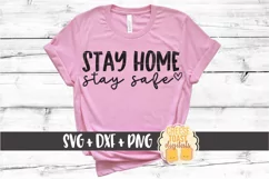Stay Home Stay Safe - Social Distancing SVG PNG DXF Cut File Product Image 1