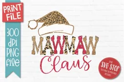 Mawmaw Claus Sublimation PNG | Family Christmas T-shirt Product Image 1