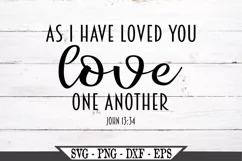 As I Have Loved You Love One Another Bible Verse SVG Product Image 2
