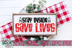 Stay Inside Save Lives - A Social Distancing SVG Product Image 1