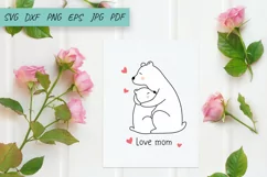 Bear SVG, Mothers day SVG, Mama Bear SVG, Baby bear Product Image 2