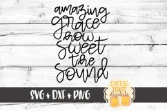 Amazing Grace How Sweet The Sound - Christian SVG PNG DXF Product Image 2