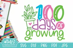 100 Days Of School SVG - 100 Days of Growing Product Image 1