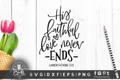 His Faithful Love Never Ends SVG | Bible Verse SVG Product Image 3