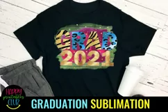 Grad 2021 Sublimation- Graduation Sublimation PNG -Graduatio Product Image 2