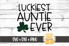 Luckiest Auntie Ever - St Patrick's Day SVG PNG DXF Files Product Image 2