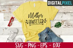 Mother Hustler Svg, Mama Svg, Mommy Svg, Mother Svg Product Image 2