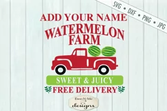 Watermelon Farm - Old Truck - Add Your Name - SVG DXF Files Product Image 2
