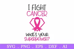 SALE! I fight cancer what's your superpower svg Product Image 2