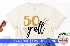 50 Y'all - Birthday SVG EPS DXF PNG Cutting File Product Image 1