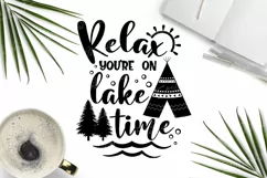 Relax You're on lake time SVG, Lake Quotes SVG, Funny Product Image 2