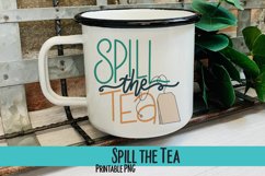 Spill the Tea Sublimation PNG Product Image 1