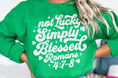 Not Lucky Simply Blessed svg | St Patricks Day Faith svg Product Image 2