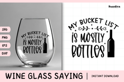 Wine Glass Quote SVG | My Bucket List Is Mostly Bottles Product Image 1