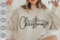 Just A Girl Who Loves Christmas SVG Design / Christian Quote Product Image 1