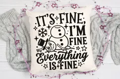 It's Fine I'm Fine Everything Is Fine Svg, Snowman Svg. Product Image 8