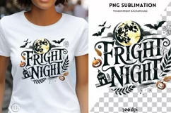 Fright Night PNG, Spooky Vibes for Tshirt Design, Crafting Product Image 1