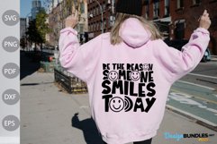 Be the reason someone smiles today SVG Design / Positive svg Product Image 1