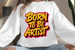 Born to be artist design for T-shirts Product Image 4