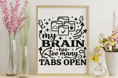 My Brain Has Too Many Tabs Open Svg, Mental Health Svg. Product Image 8