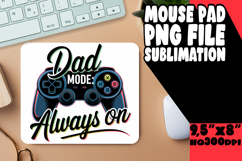 SWEET desk MAT Sublimation Ideas, Father's Day Product Image 1