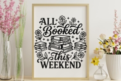 All Booked This Weekend Svg, Book Lover Svg, Book Club Svg. Product Image 8