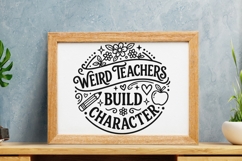 Weird Teachers Build Character Svg, Funny Teacher Svg. Product Image 8