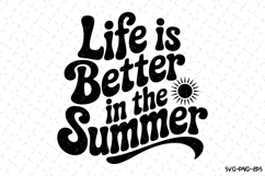 Life is better in the Summer svg | Summer Svg | Svg Cut File Product Image 1