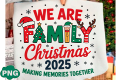 We Are Family Christmas 2025 Xmas PNG Product Image 1
