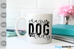 Crazy Dog Lady SVG Design / Dog Mom SVG Cut Files Product Image 2