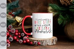 Christmas SVG - I Just Want To Bake Stuff And Watch SVG Product Image 2