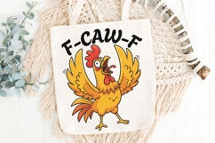Funny F-Caw-F Png, Funny Rooster Meme Sublimation Png. Product Image 6