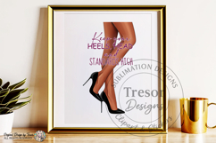 Keep Your Heels High Quote PNG Fashion Black Woman Legs PNG Product Image 8