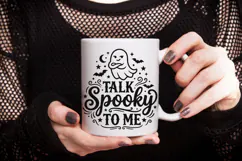 Talk Spooky To Me Svg, Funny Halloween Svg, Funny Ghost Svg Product Image 8
