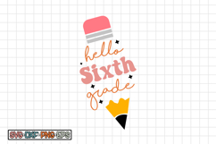 Hello sixth grade SVG Design, SVG Cut file Product Image 1